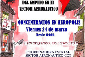 CGT inicia en Sevilla una campaña en defensa del empleo en el Sector Aeronáutico, con una concentración a las puertas de Aerópolis