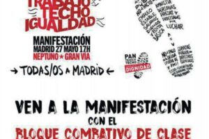 El Bloque Combativo de Clase llama a la movilización el 27 de mayo junto a las Marchas de la Dignidad