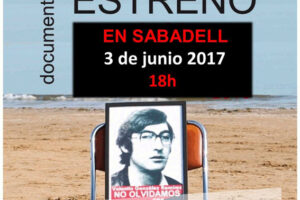 3-j: Estreno en Sabadell del documental “Valentín. La otra Transición”