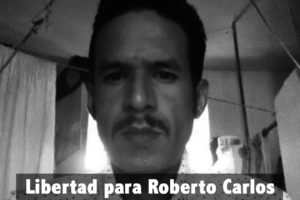 Roberto Carlos, preso en lucha inicia huelga de hambre