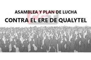 ERE Qualytel: Asambleas y plan de lucha