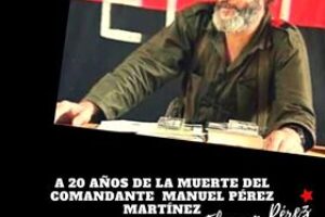 Documental y charla «A 20 años de la muerte del comandante Manuel Pérez Martínez»