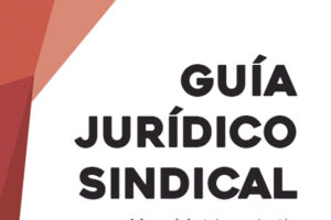 CGT presenta la nueva edición de la Guía Jurídico-Sindical