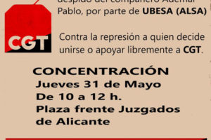 31-m Alacant: Concentración frente a los juzgados por la readmisión de Ademar Pablo, represaliado por ser delegado sindical de CGT en Ubesa (Alsa)