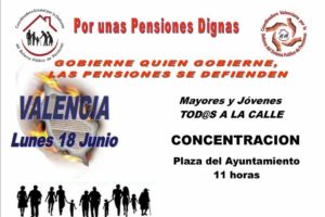 18-j València: Concentración por unas pensiones dignas. Gobierne quien gobierne, las pensiones se defienden