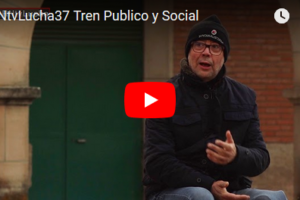 #RNtvLucha37 Tren Público y Social