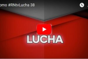 Promo #RNtvLucha 38