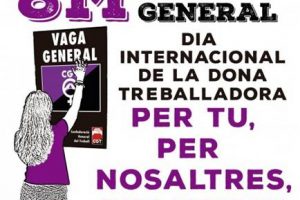 CGT- de Barcelona contra los servicios mínimos dictaminados por la Generalitat de Catalunya y la utilización de las instituciones y políticos de  la Huelga General de 24 horas del 8 de Marzo