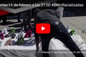 Martes 11 de febrero a las 21:00 #RNtvRacializadas