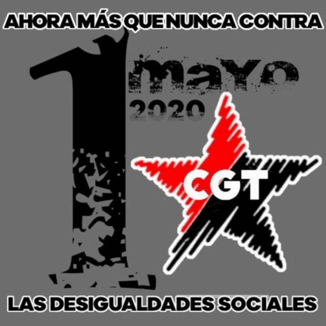 CGT llama a conmemorar el 1º de Mayo luchando contra las desigualdades sociales