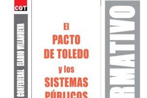 Boletín 164: El Pacto de Toledo y los sistemas públicos de pensiones