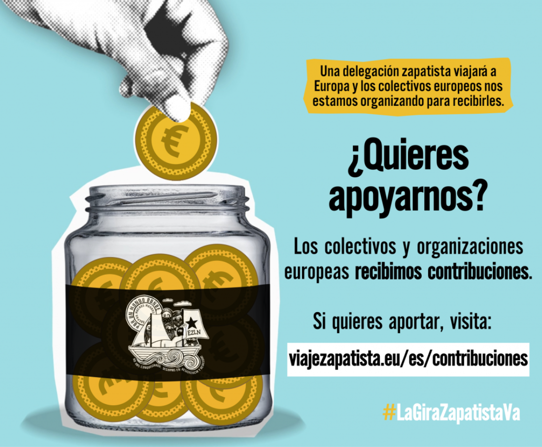 Campaña de recaudación de fondos para la gira zapatista en la Europa de abajo y a la izquierda