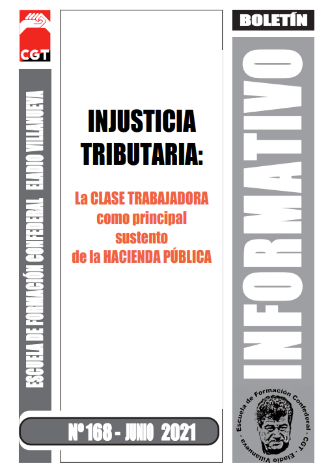 Boletín nº 168: ‘Injusticia Tributaria’. La ClaseTrabajadora como principal sustento de la Hacienda Pública