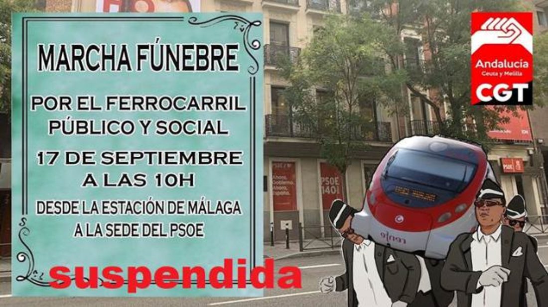 Suspendida la marcha fúnebre a la sede del PSOE en Málaga y la huelga en RENFE viajeros para el día 17S