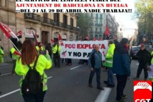 ¡La huelga del 24 al 29 de abril en el servicio de limpieza viaria de la ciudad de Barcelona se mantiene!