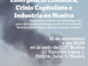 Formación y Debate: «Emergencia Climática, Crisis Capitalista e Industria» en Huelva