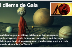 El dilema de Gaia