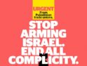Llamamiento urgente de los sindicatos palestinos: Acabar con toda complicidad, dejar de armar a Israel