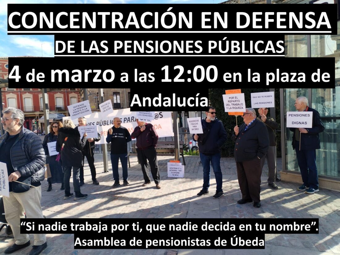 La Asamblea de Pensionistas de Úbeda convoca una nueva concentración el lunes 4 de marzo