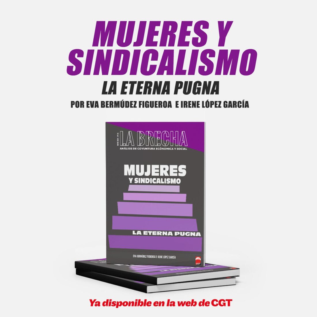 Nuevo número de la revista La Brecha: «Mujeres y sindicalismo»