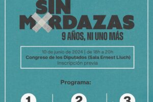 10-J: Jornada «Sin Mordazas: 9 años y ni uno más»