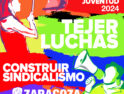 II Encuentro de Juventudes CGT: Zaragoza, del 8 al 10 de noviembre