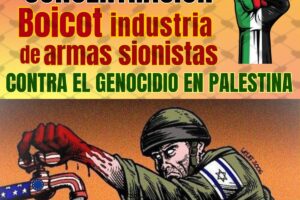 Movilizaciones estatales por el boicot de armas sionistas, contra el genocidio en Palestina