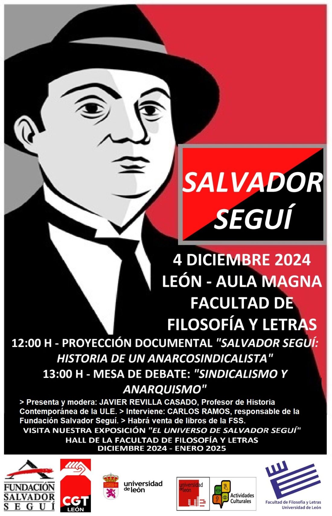 Actos organizados por el SOV de CGT León en la Facultad de Filosofía y Letras de la Universidad de León para conmemorar el Centenario del asesinato de Salvador Seguí “El Noi del Sucre”