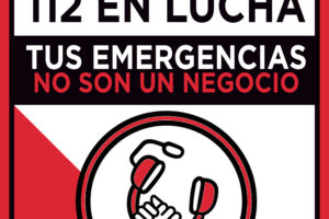 Las trabajadoras del 112 en lucha ante la privatización del servicio de emergencias