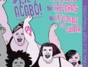 8M: Llamado a la acción. Movilizaciones y lucha feminista