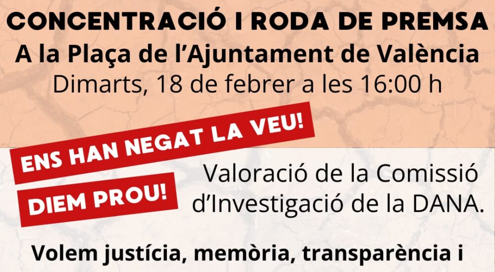 Valoración de la Comisión de Investigación de la DANA por parte de Comité Local de Emergencia y Reconstrucción de València