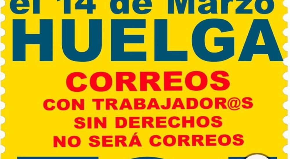 Nuevas huelgas en Correos para frenar la firma del Acuerdo Marco