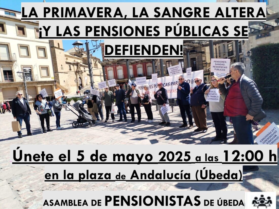 5-M: La Asamblea de Pensionistas de Úbeda convoca una nueva concentración
