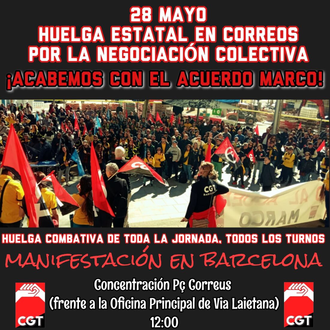 CGT Correos convoca huelga en todo el Estado para frenar la firma del Acuerdo Marco y la modificación del III Convenio Colectivo